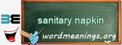 WordMeaning blackboard for sanitary napkin